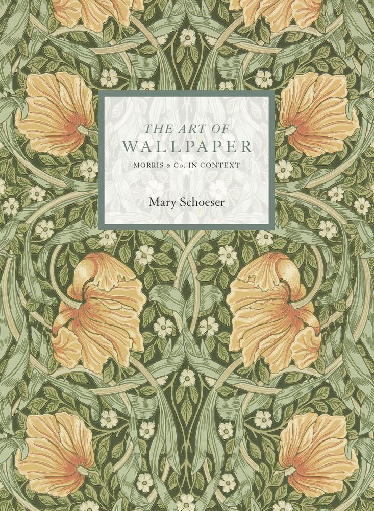 Cover: 9781788841689 | The Art of Wallpaper | Morris &amp; Co. in Context | Mary Schoeser | Buch