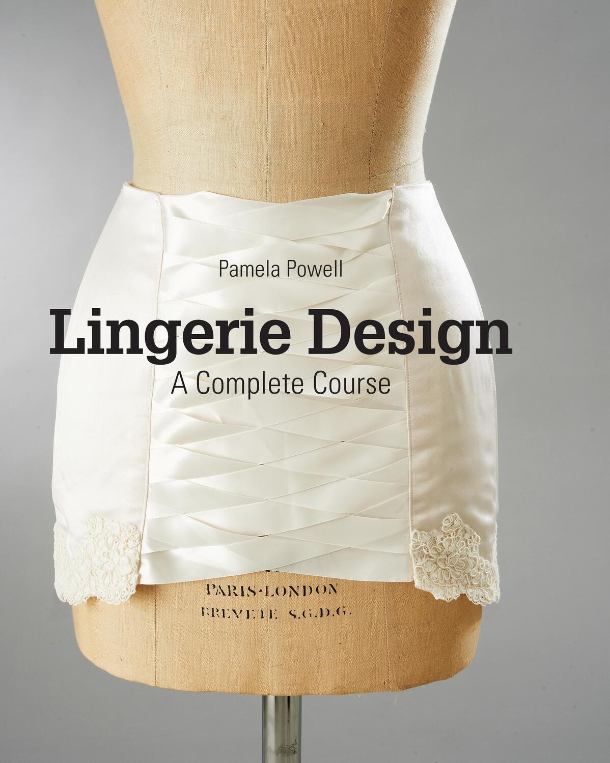 Cover: 9781780677910 | Lingerie Design | A Complete Course | Pamela Powell | Taschenbuch