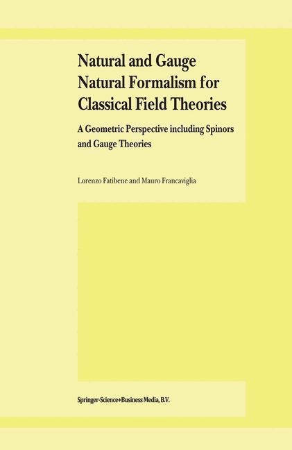 Cover: 9789048164615 | Natural and Gauge Natural Formalism for Classical Field Theorie | Buch