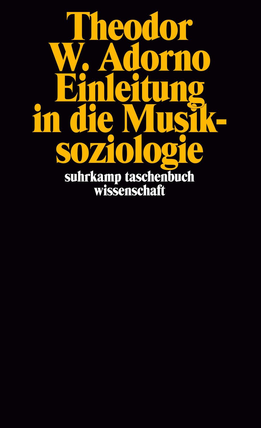 Cover: 9783518277423 | Einleitung in die Musiksoziologie | Zwölf theoretische Vorlesungen
