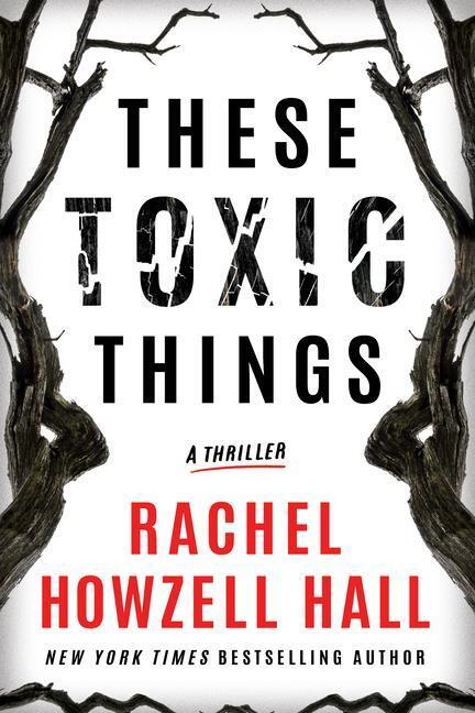 Cover: 9781542027496 | THESE TOXIC THINGS | Rachel Howzell Hall | Kartoniert / Broschiert