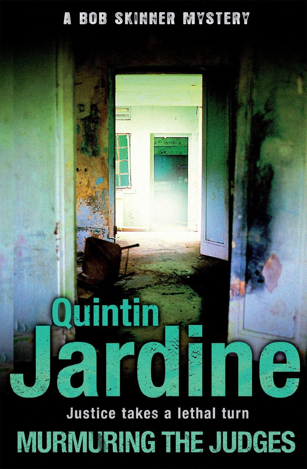 Cover: 9780755358656 | Murmuring the Judges (Bob Skinner series, Book 8) | Quintin Jardine
