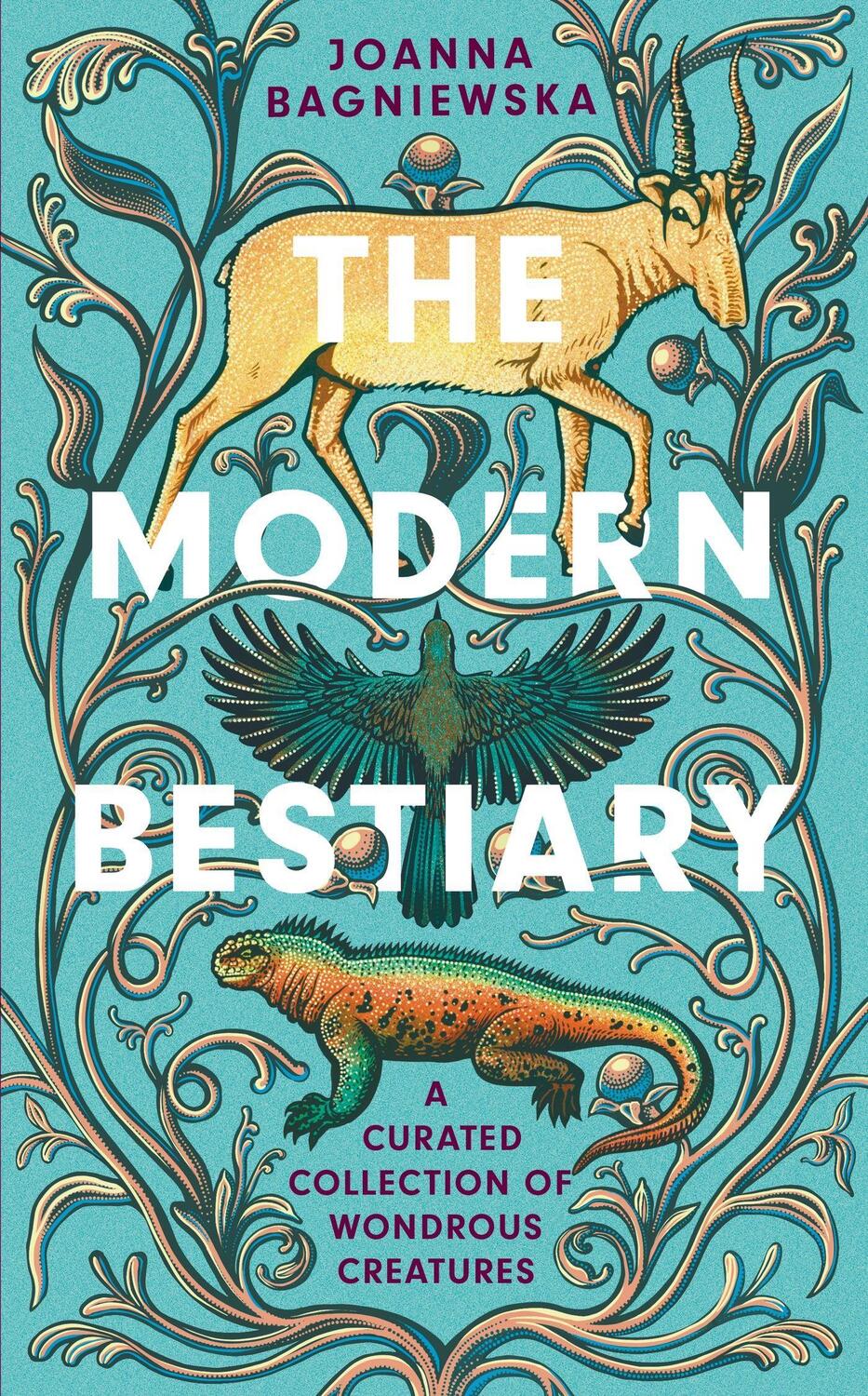 Cover: 9781472289605 | The Modern Bestiary | A Curated Collection of Wondrous Creatures