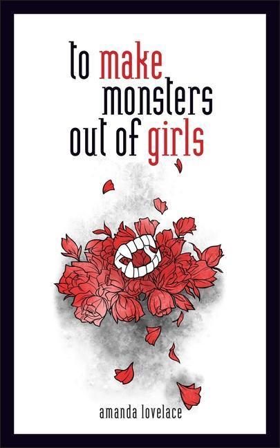 Cover: 9781449494261 | To Make Monsters Out of Girls | Amanda Lovelace | Buch | Englisch