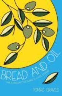 Cover: 9781909166165 | Bread and Oil | A Celebration of Majorcan Culture | Tomas Graves