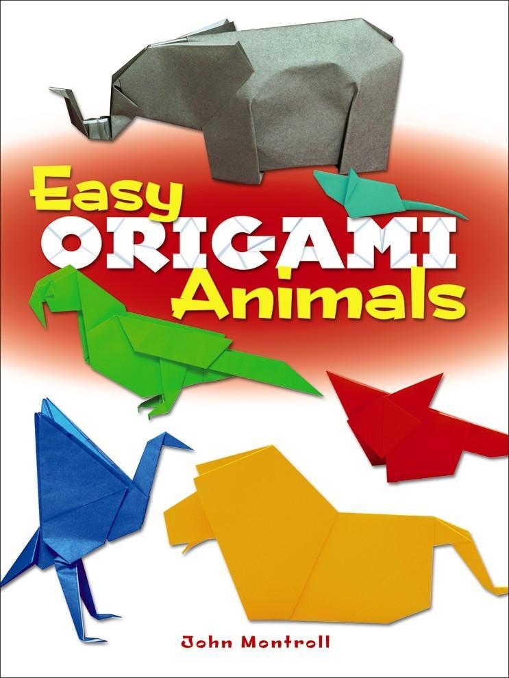 Cover: 9780486781624 | Easy Origami Animals | John Montroll | Taschenbuch | Englisch | 2014