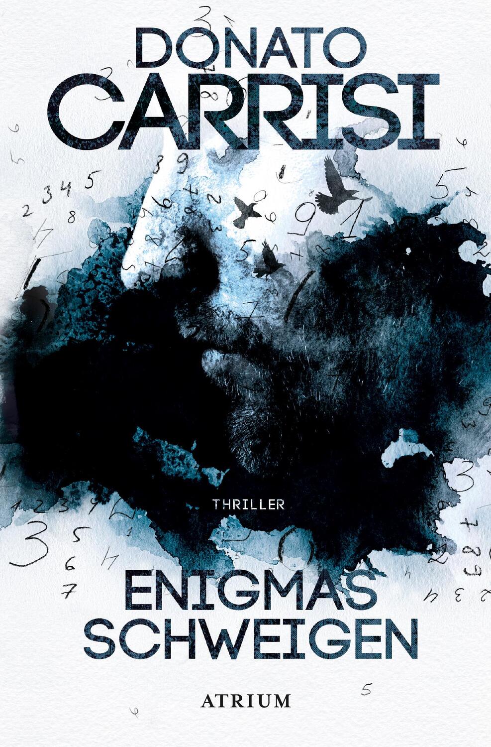 Cover: 9783038821243 | Enigmas Schweigen | Thriller | Donato Carrisi | Taschenbuch | Deutsch