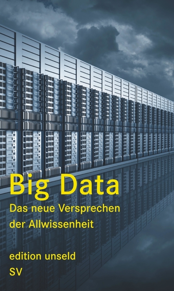 Cover: 9783518064535 | Big Data | Das neue Versprechen der Allwissenheit. Originalausgabe