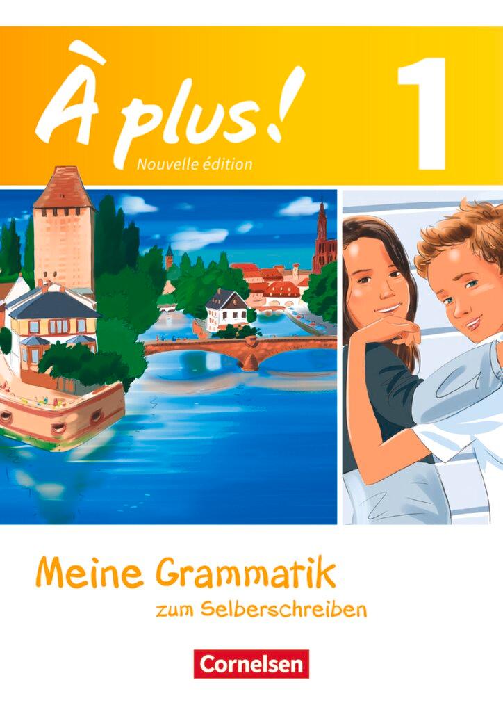 Cover: 9783061218089 | À plus! Nouvelle édition. Band 1. Meine Grammatik zum Selberschreiben