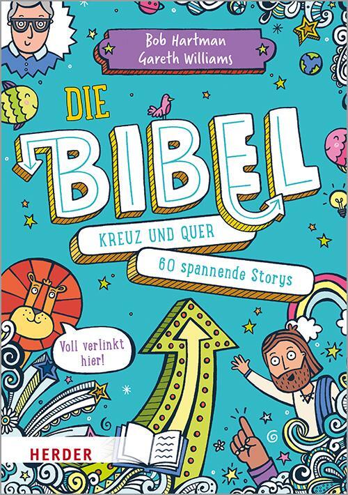 Cover: 9783451709302 | Die Bibel kreuz und quer | 60 spannende Storys | Bob Hartman | Buch