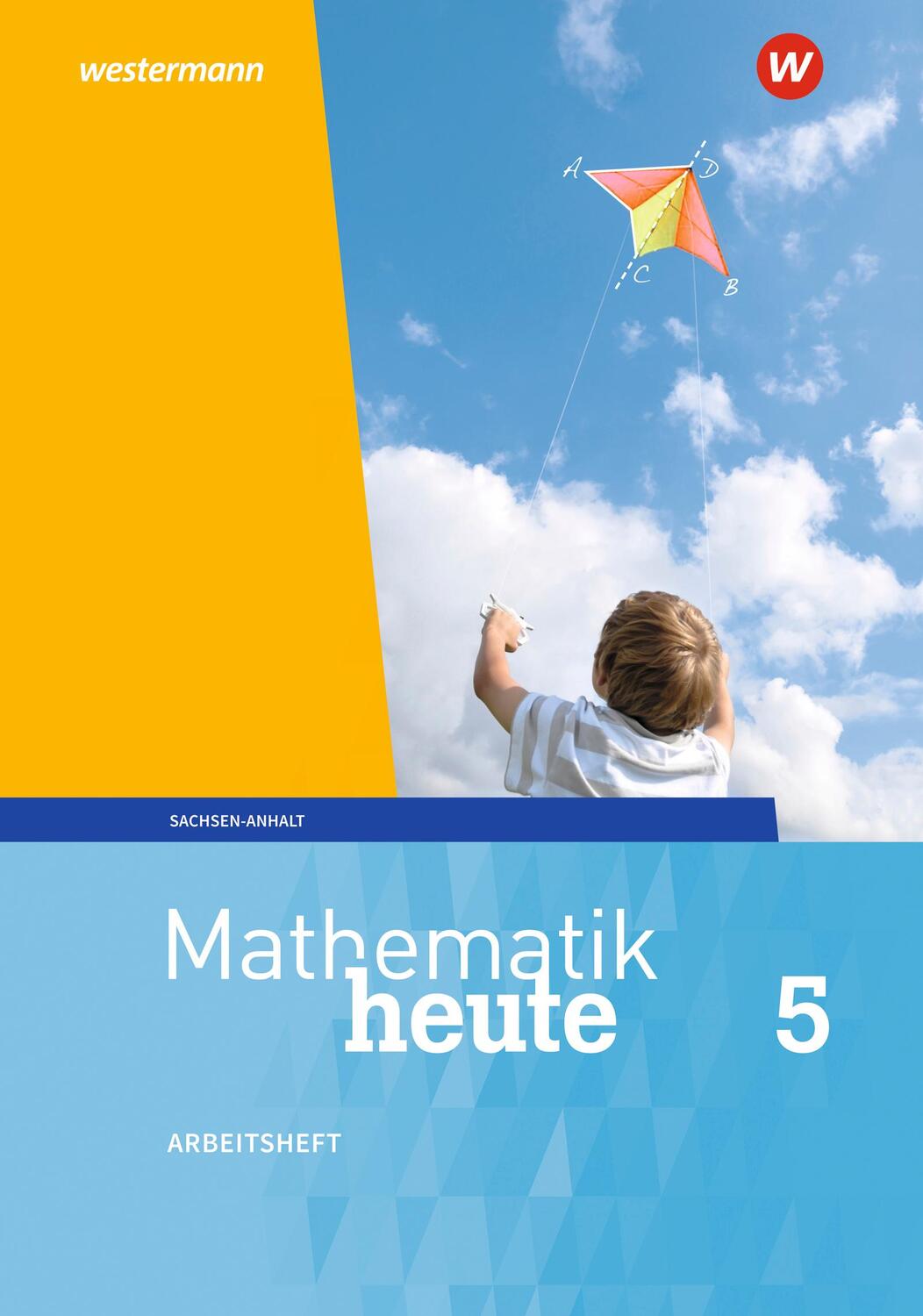 Cover: 9783141500523 | Mathematik heute 5. Arbeitsheft mit Lösungen. Sachsen-Anhalt | Deutsch