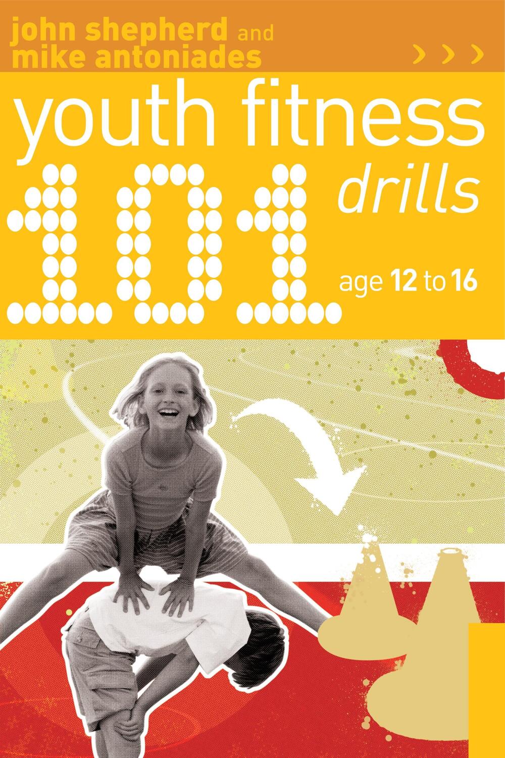 Cover: 9781408114834 | 101 Youth Fitness Drills Age 12-16 | John Shepherd (u. a.) | Buch