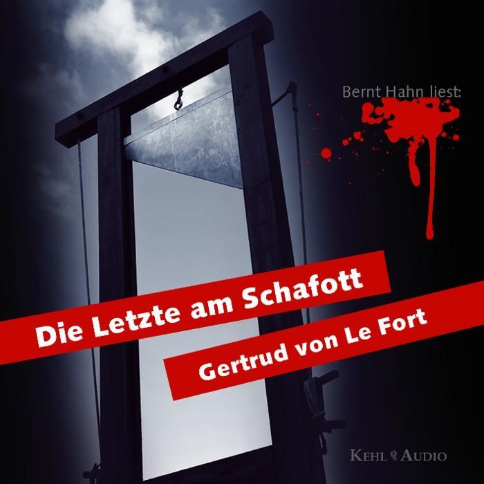 Cover: 9783930883660 | Die letzte am Schafott | Gertrud von Le Fort | Audio-CD | 3 Audio-CDs