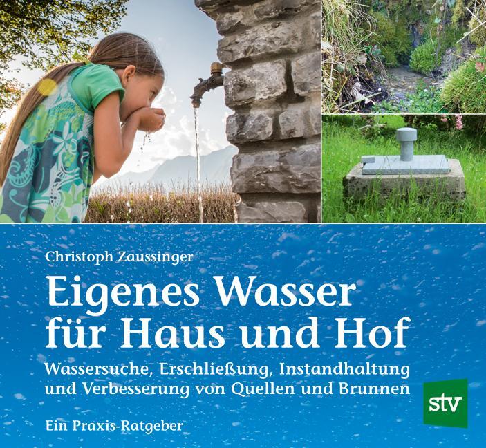 Cover: 9783702017613 | Eigenes Wasser für Haus und Hof | Christoph Zaussinger | Buch | 203 S.