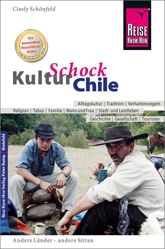 Cover: 9783831721115 | Reise Know-How KulturSchock Chile | Cindy Schönfeld | Taschenbuch