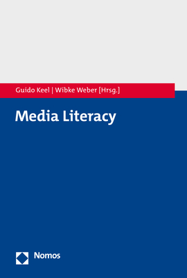 Cover: 9783848782659 | Media Literacy | Guido Keel (u. a.) | Taschenbuch | 241 S. | Deutsch