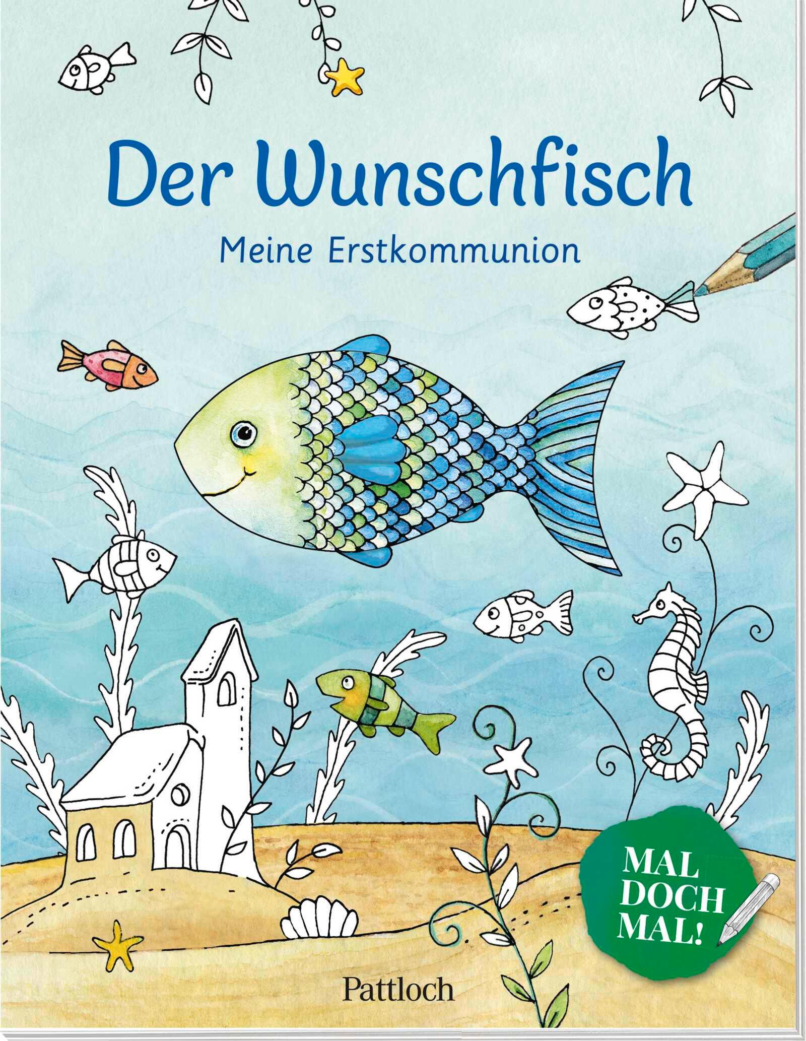 Cover: 9783629012845 | Der Wunschfisch. Mal doch mal! Meine Erstkommunion | Pattloch Verlag