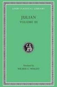 Cover: 9780674991736 | Julian | Letters. Epigrams. Against the Galilaeans. Fragments | Julian