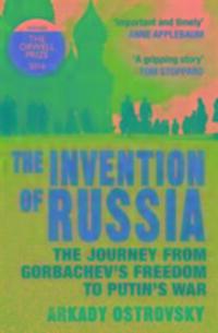 Cover: 9780857891600 | The Invention of Russia | Arkady Ostrovsky | Taschenbuch | 383 S.