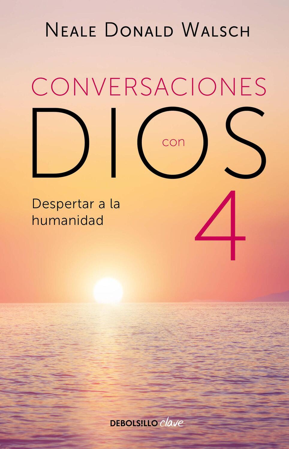 Cover: 9786073189484 | Conversaciones Con Dios: Despertar a la Humanidad | Walsch | Buch