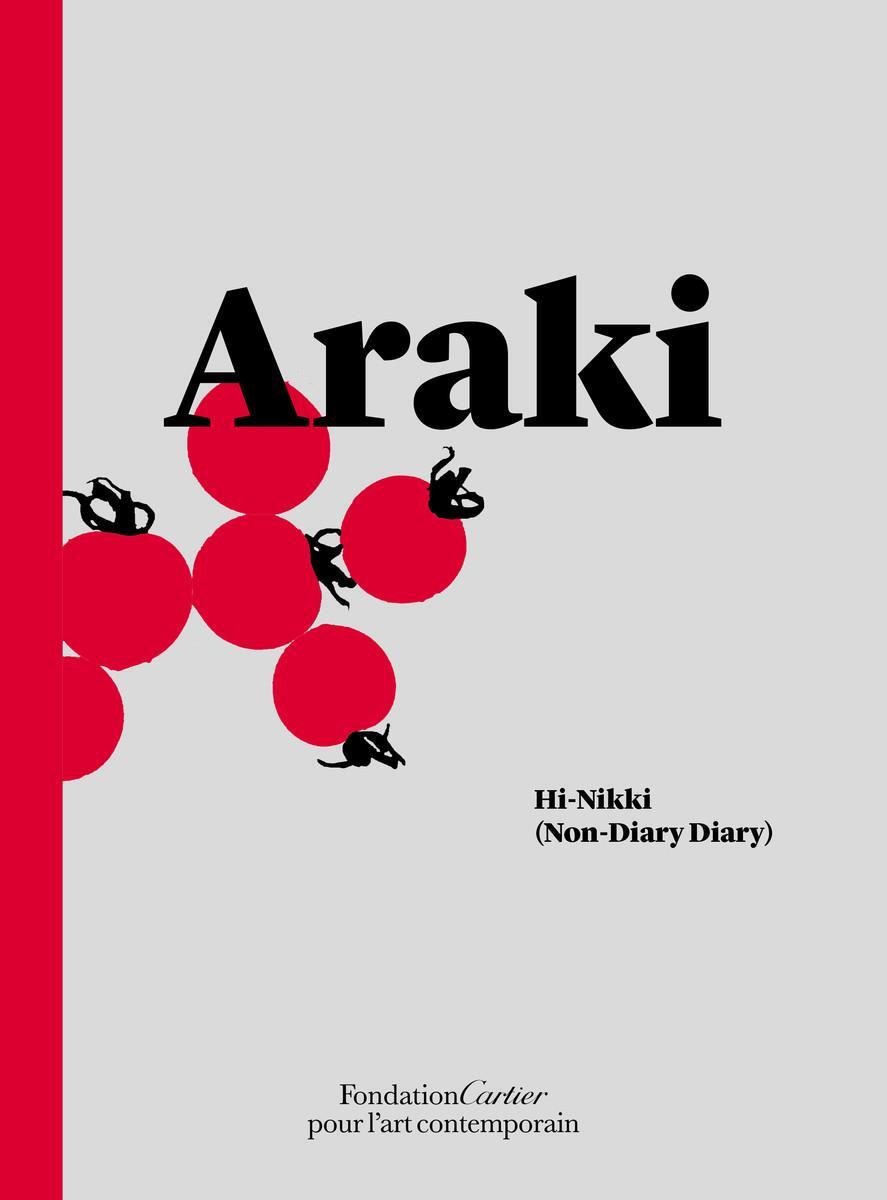 Cover: 9782869251250 | Nobuyoshi Araki: Hi-Nikki (Non-Diary Diary) | Nobuyoshi Araki | Buch