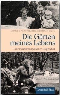 Cover: 9783800331611 | Die Gärten meines Lebens | Gertrud H Pastenaci | Buch | 288 S. | 2011