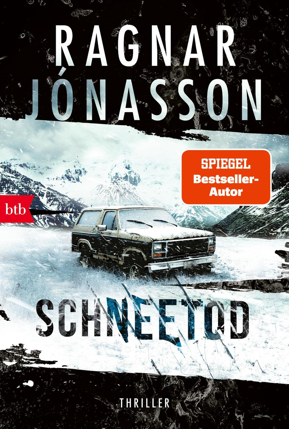 Cover: 9783442772186 | Schneetod | Thriller - Dark-Iceland-Serie Band 5 | Ragnar Jónasson