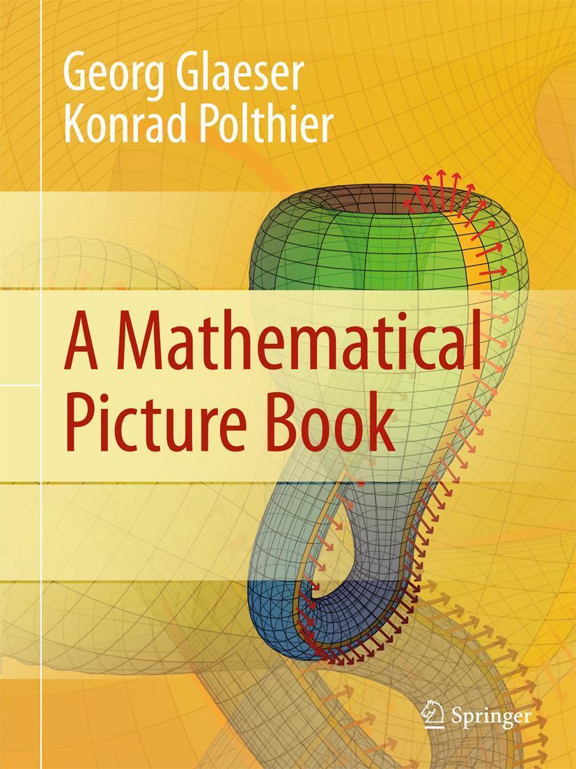 Cover: 9783642146473 | A Mathematical Picture Book | Georg Glaeser (u. a.) | Buch | xii