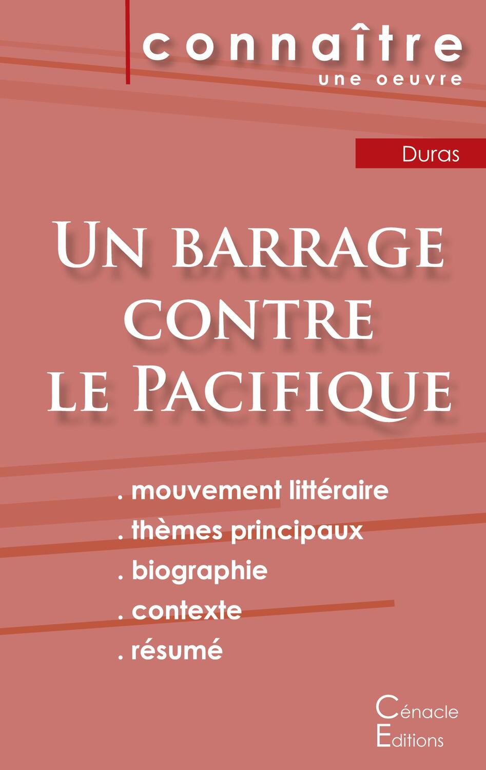 Cover: 9782367887241 | Fiche de lecture Un barrage contre le Pacifique de Marguerite Duras...