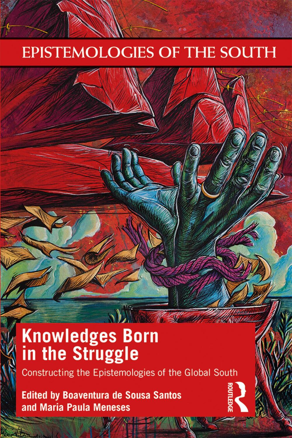 Cover: 9780367362072 | Knowledges Born in the Struggle | Boaventura de Sousa Santos (u. a.)
