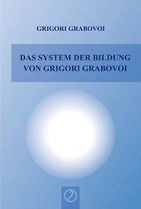 Cover: 9783943110418 | Grabovoi, G: System der Bildung von Grigori Grabovoi | Geheftet