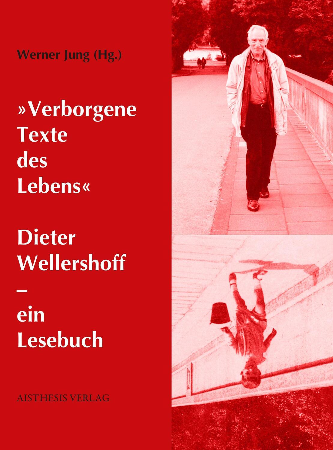 Cover: 9783849817862 | "Verborgene Text des Lebens" | Dieter Wellershoff - ein Lesebuch