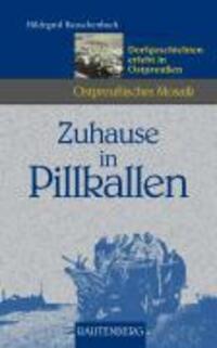 Cover: 9783800330621 | Zuhause in Pillkallen - Dorfgeschichten erlebt in Ostpreußen | Buch
