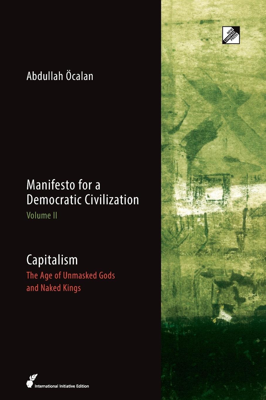 Cover: 9788293064466 | Capitalism | The Age of Unmasked Gods and Naked Kings | Öcalan | Buch