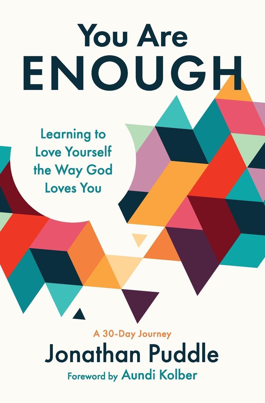 Cover: 9781775329749 | You Are Enough | Learning to Love Yourself the Way God Loves You