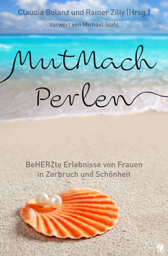 Cover: 9783955786083 | MutMachPerlen | Claudia Bolanz (u. a.) | Taschenbuch | 232 S. | 2022