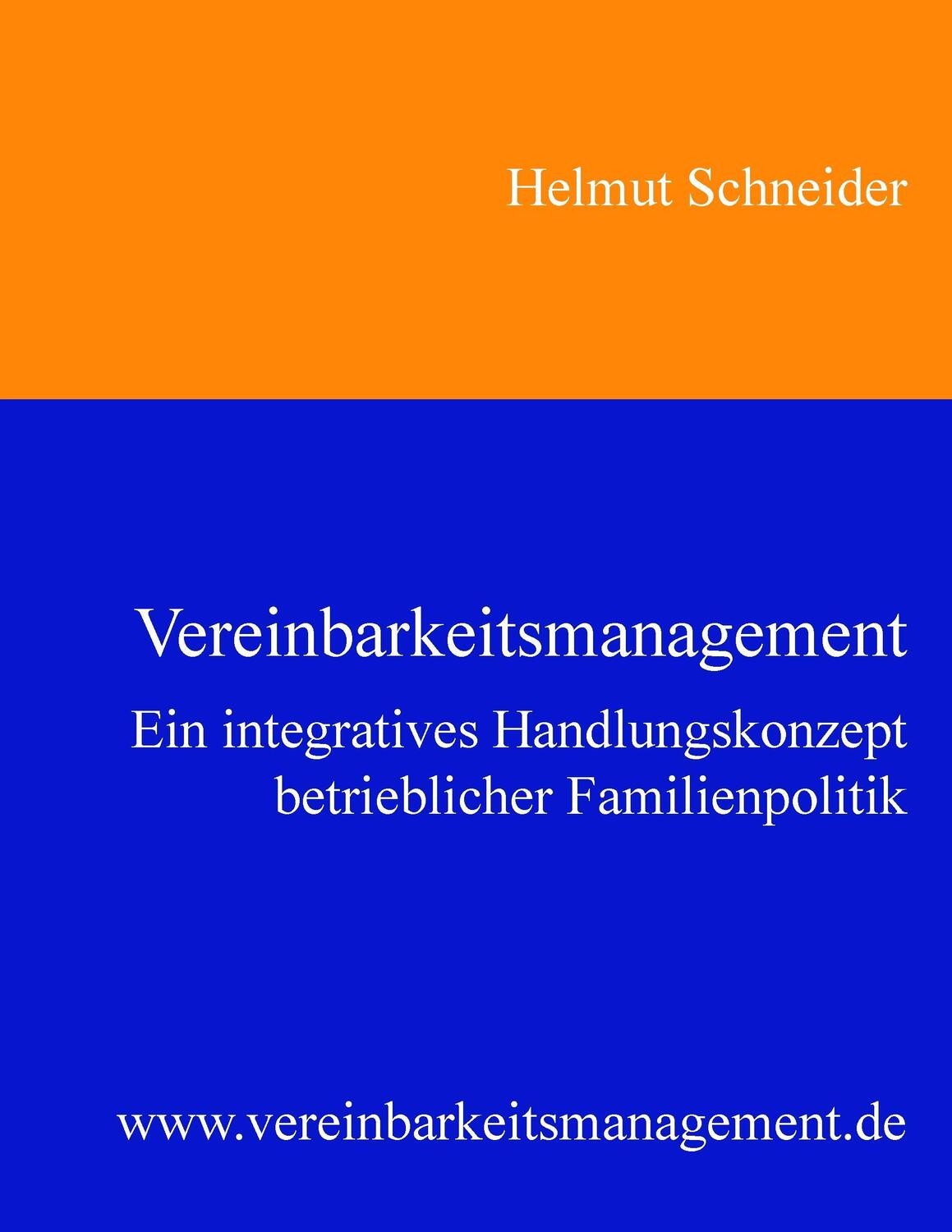 Cover: 9783738640663 | Vereinbarkeitsmanagement | Helmut Schneider | Taschenbuch | Paperback