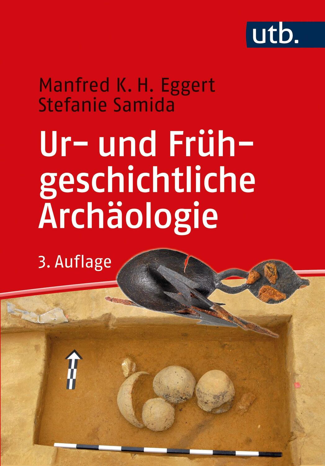 Cover: 9783825253981 | Ur- und Frühgeschichtliche Archäologie | Manfred K. H. Eggert (u. a.)