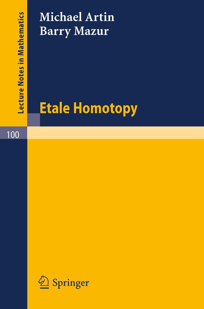 Cover: 9783540046196 | Etale Homotopy | Barry Mazur (u. a.) | Taschenbuch | Paperback | iv