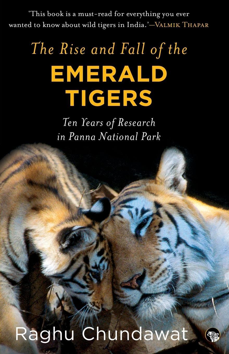 Cover: 9789386582683 | The Rise and Fall of the Emerald Tigers | Raghu Chundawat | Buch