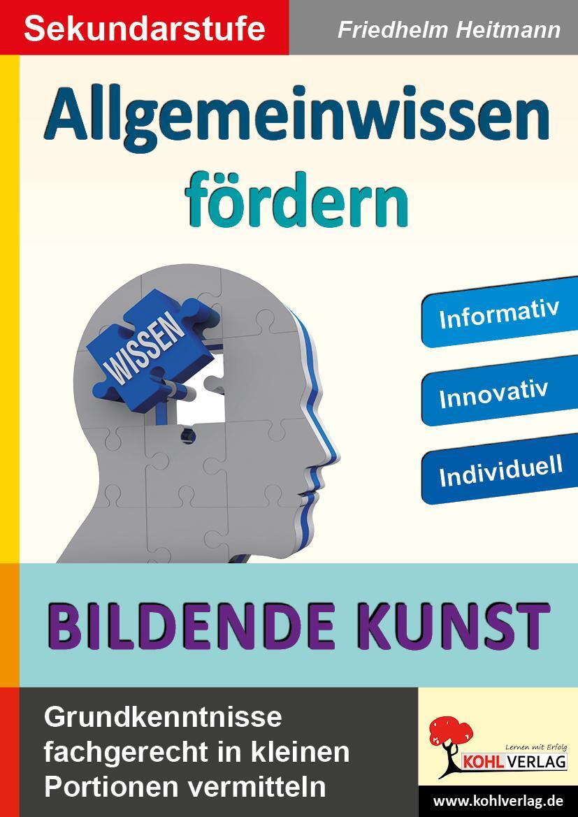 Cover: 9783966240277 | Allgemeinwissen fördern BILDENDE KUNST | Friedhelm Heitmann | Buch