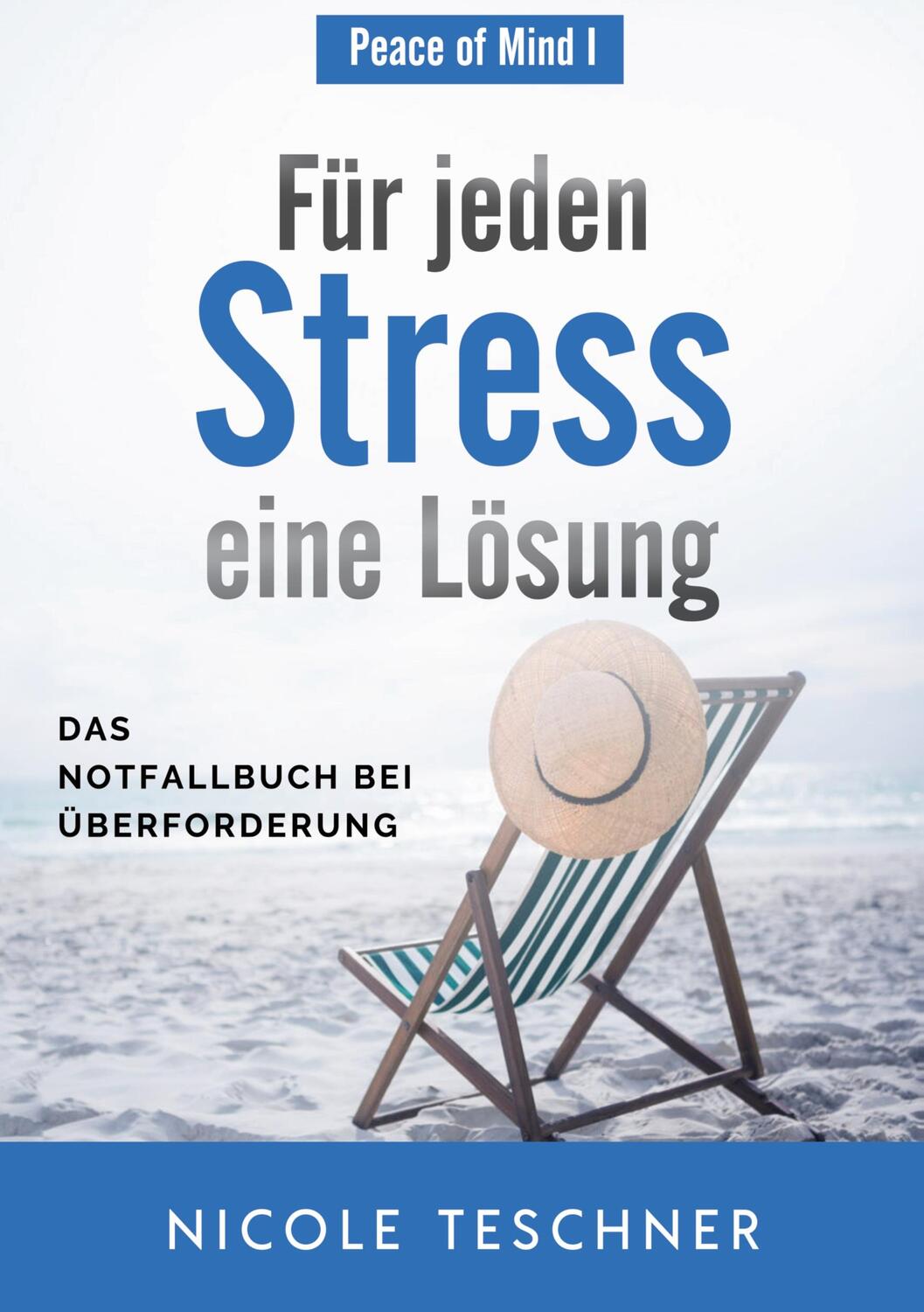 Cover: 9783754676615 | Für jeden Stress eine Lösung | Nicole Teschner | Taschenbuch | Deutsch