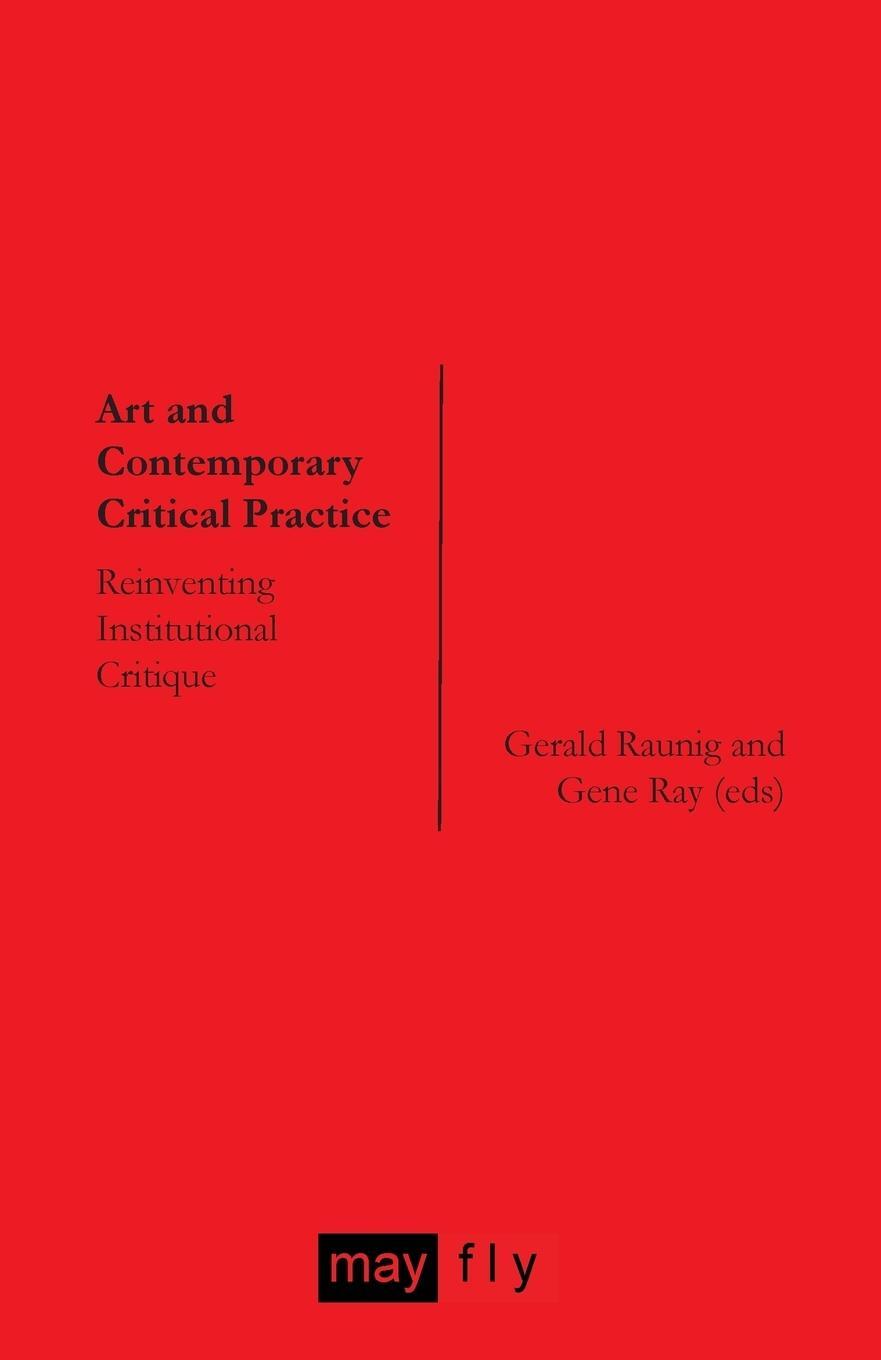Cover: 9781906948023 | Art and Contemporary Critical Practice | Gene Ray | Taschenbuch | 2009