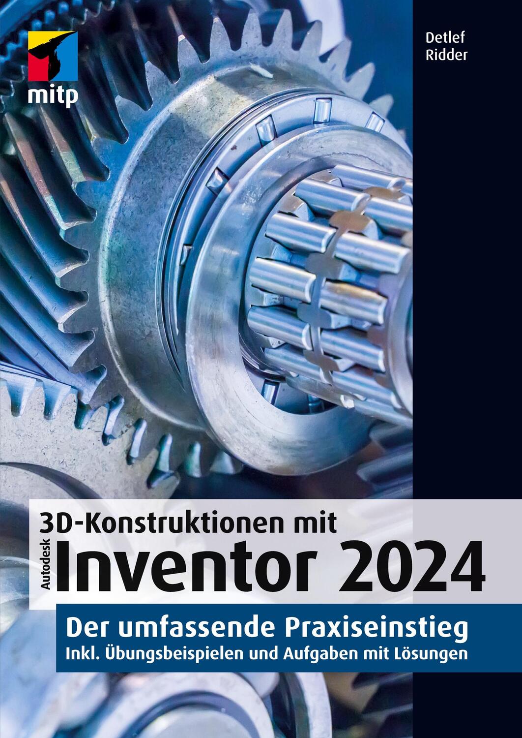 Cover: 9783747506592 | 3D-Konstruktionen mit Autodesk Inventor 2024 | Detlef Ridder | Buch
