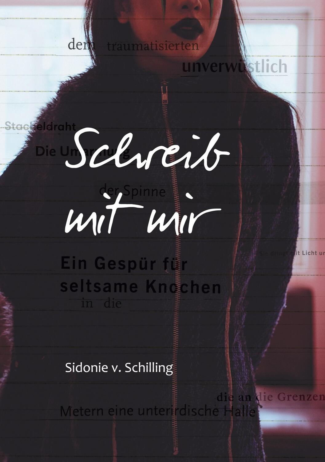 Cover: 9783758369377 | Schreib mit mir | the art of healing | Sidonie von Schilling | Buch