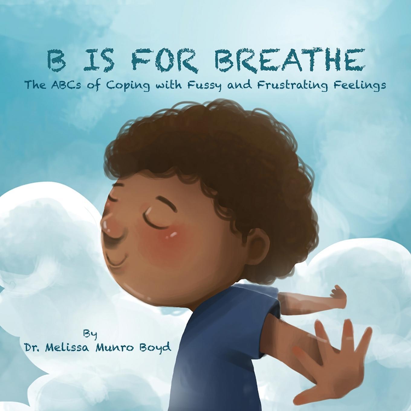 Cover: 9780692189832 | B is for Breathe | Melissa Munro Boyd | Taschenbuch | Paperback | 2019