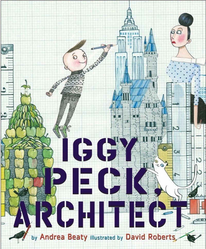 Cover: 9780810911062 | Iggy Peck, Architect | Andrea Beaty | Buch | Englisch | 2007 | Abrams