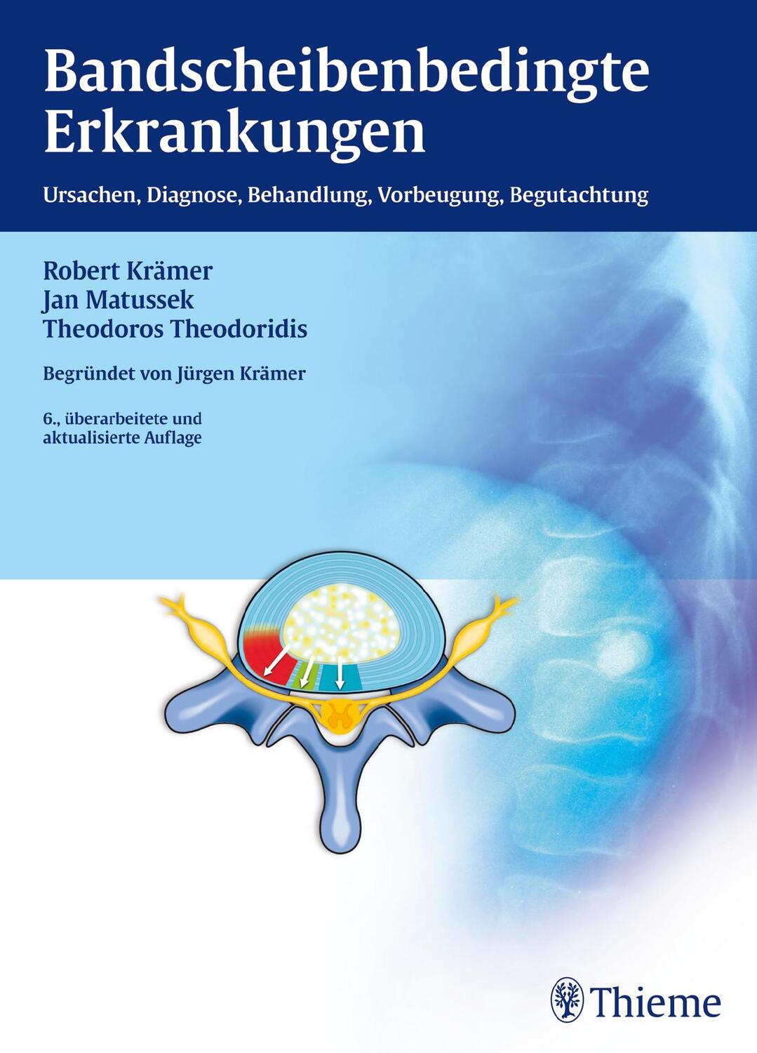 Cover: 9783135556062 | Bandscheibenbedingte Erkrankungen | Robert Krämer (u. a.) | Buch