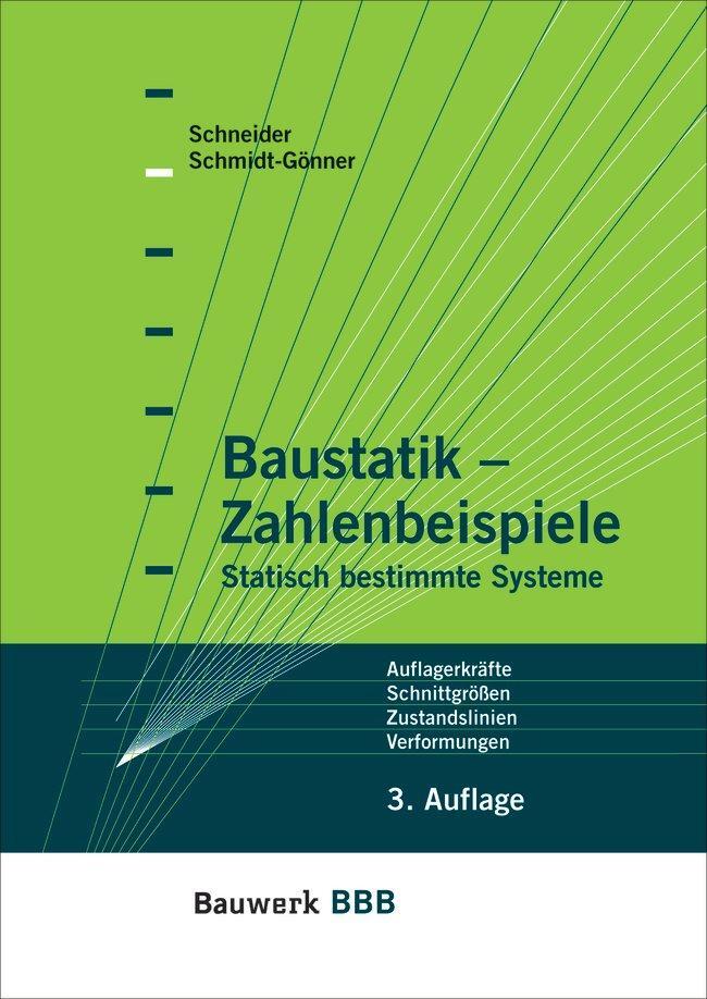 Cover: 9783410215691 | Baustatik - Zahlenbeispiele | Klaus-Jürgen Schneider (u. a.) | Buch