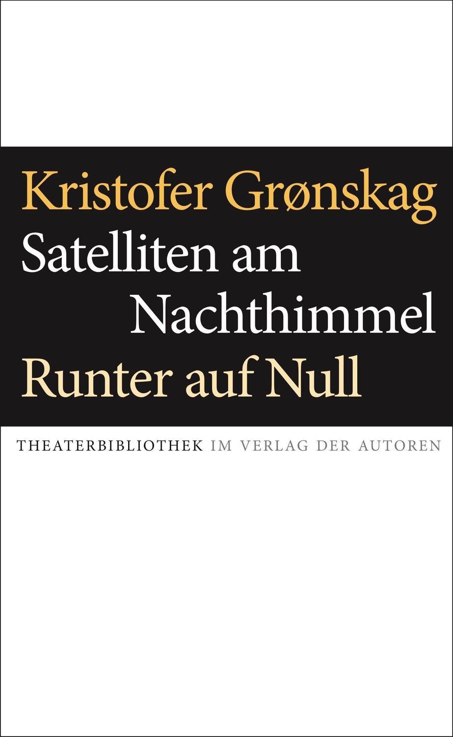 Cover: 9783886614035 | Satelliten am Nachthimmel / Runter auf Null | Grønskag Kristofer